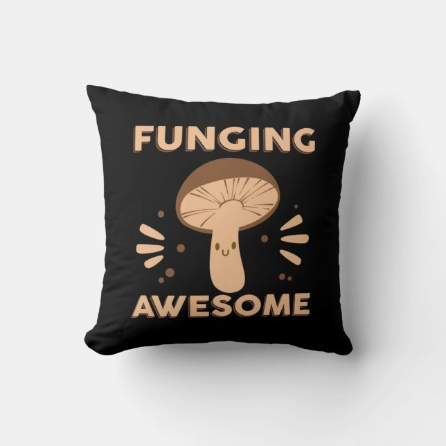 Mushroom Hunter Funginf Awesome Cushion (Front)