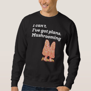 Mushroom Hunter Morel Mushrooms Richmond Mushroom Sweatshirt