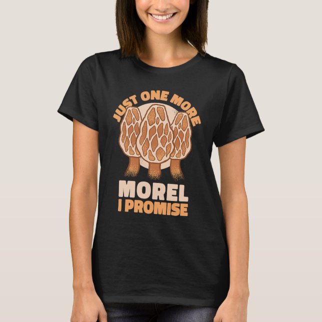 Mushroom Hunter Morel Mushrooms Richmond Mushroom  T-Shirt (Front)