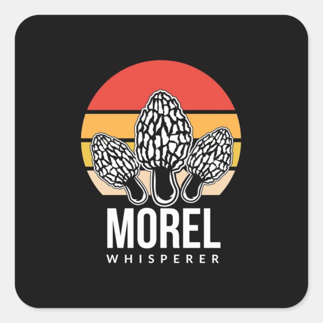 Mushroom Hunter Morel Whisperer Square Sticker (Front)