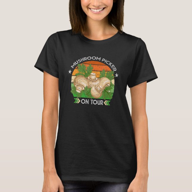 Mushroom Hunter Picker Picking mushrooms while hik T-Shirt (Front)