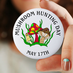 Mushroom Hunting Day May 17 Holiday 6 Cm Round Badge