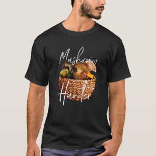 Mushroom Hunting Picking Foraging Morel Hunter Myc T-Shirt