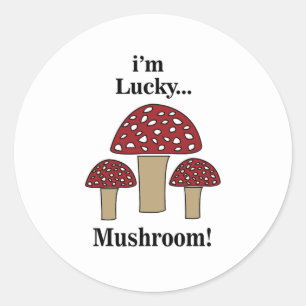 Mushroom I'm Lucky Mushroom Classic Round Sticker