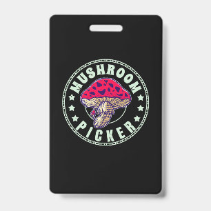 Mushroom Picker ID Badge