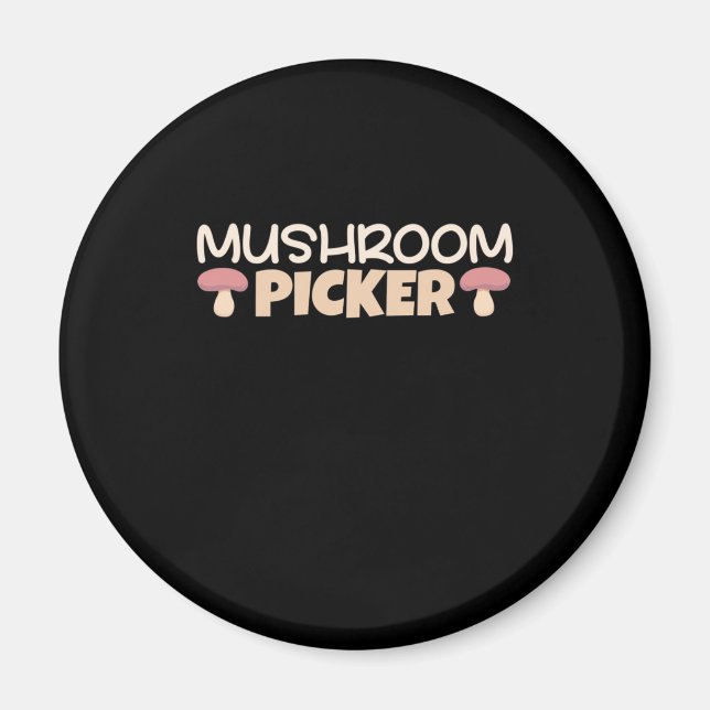 Mushroom Pickers Magnet (Front)