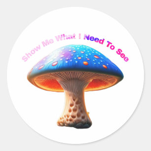 Mushroom Wisdom  Classic Round Sticker