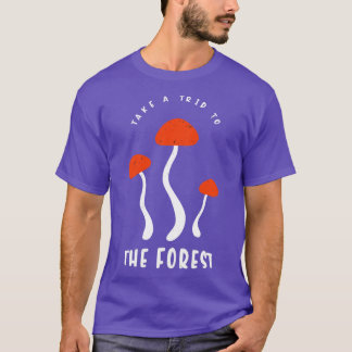 Mushrooms Humour Funny Sayings Mushroom Picker T-Shirt