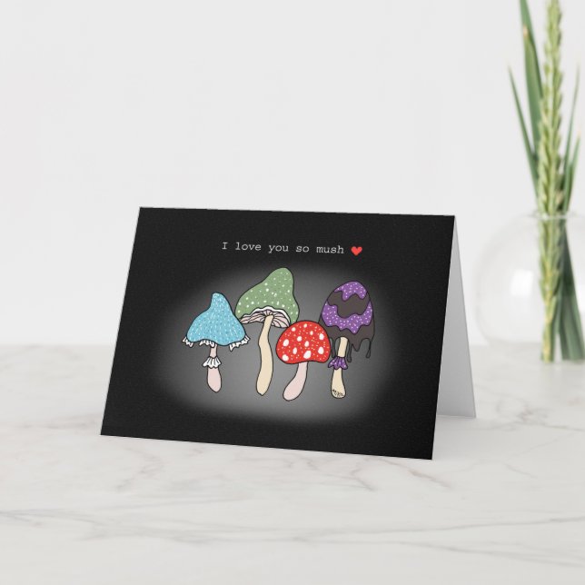 Mushrooms I love you very mush funny anniversary  Card (Front)