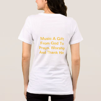 Music A Gift From God Prays,Worship and Thank HIM Tri-Blend Shirt