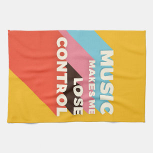 Music Art Music Makes Me Lose Control Tea Towel