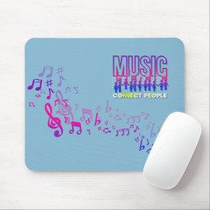 Music Connects People   Mouse Pad