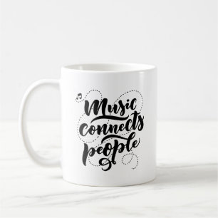 Music Connects People Typography Mug
