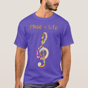 Music Equals Life Treble Clef Music Lovers & Arti T-Shirt