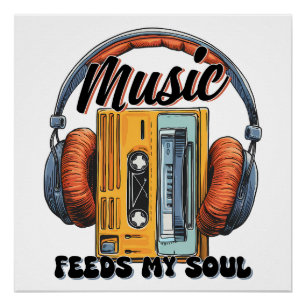Music Feeds My Soul Vintage Music Poster