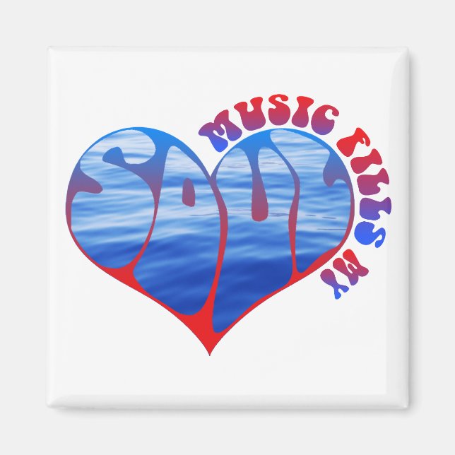 Music Fills My Soul Magnet (Front)