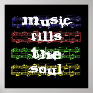 Music Fills The Soul Poster
