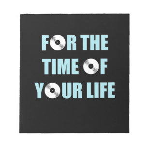 Music For The Time Of Your Life Notepad