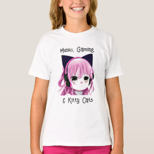 Music, Gaming and Kitty Cats   Anime Girl T-Shirt