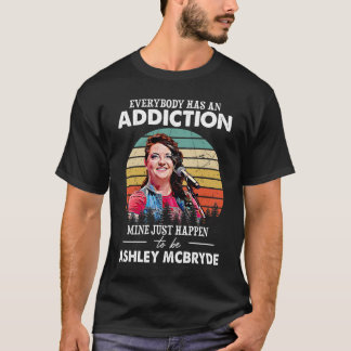 Music Gift Mine Just Happens To Be Ashley McBryde T-Shirt