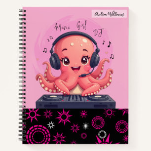 Music Girl, Happy Chick Smiling Octopus DJ Notebook