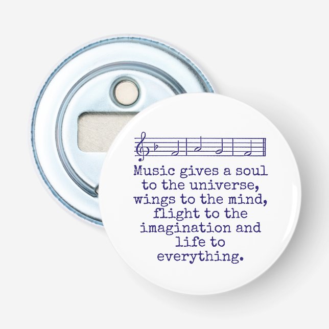 Music Gives A Soul - Music Quote  Bottle Opener (Front)