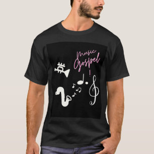 Music gospel T-Shirt