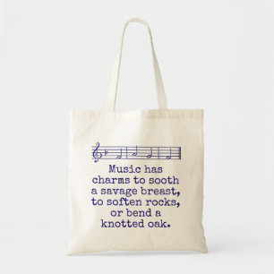 Music Has Charms To Sooth - Music Quote Tote Bag