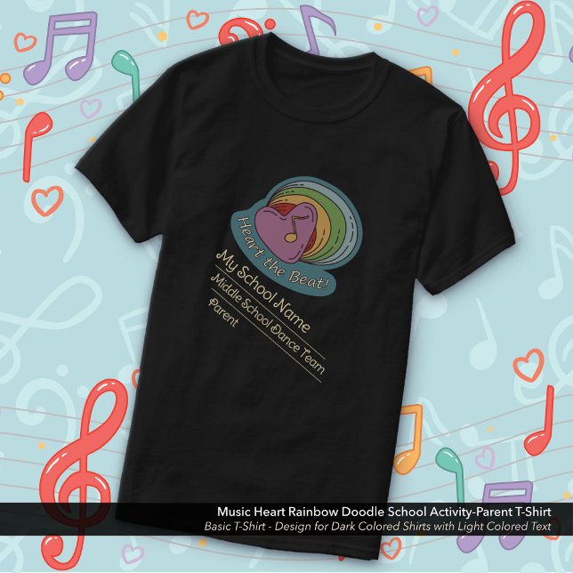 Music Heart Rainbow Doodle School Activity-Parent T-Shirt (Music Heart Rainbow Doodle School Activity Parent T-Shirt-Personalize with Your School Name/Activity)