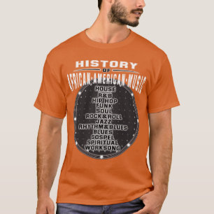 Music History Of African American Music T-Shirt