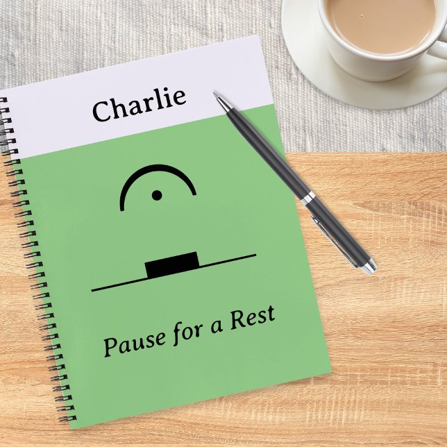 Music Humour Pause for Rest Funny Personalised  Notebook (A custom music themed notebook with musical pause symbol, rest symbol and caption 'Pause for a Rest')