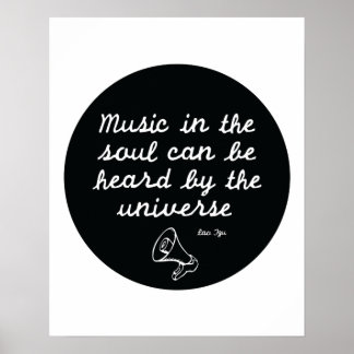 Music in the soul - Lao Tzu Poster