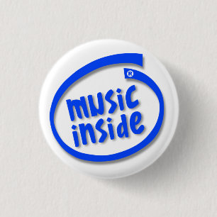 Music Inside 3 Cm Round Badge