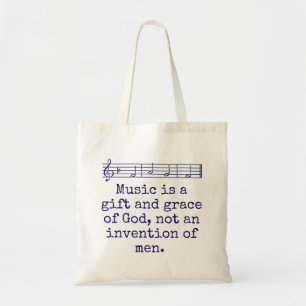 Music Is A Gift And Grace - Music Quote Tote Bag