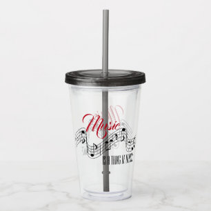 Music Is A Thing Of Beauty Acrylic Tumbler