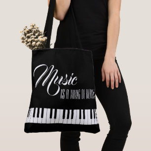 Music Is A Thing Of Beauty Tote Bag