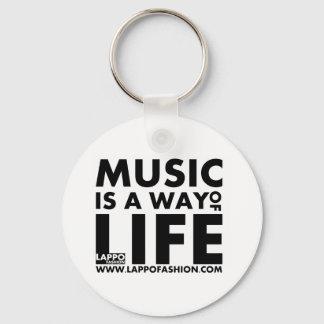 Music is a way of life keychain