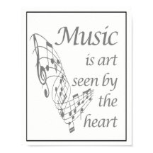 Music is Art seen by the Heart Inspirational Quote
