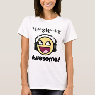 Music Is Awesome Women's Light) T-Shirt