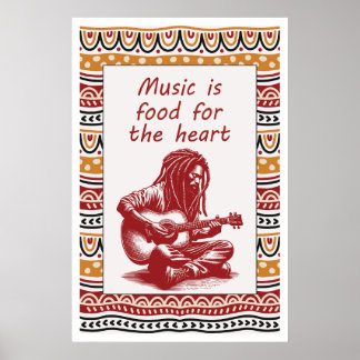 Music is Food for the Heart - Man playing a guitar Poster