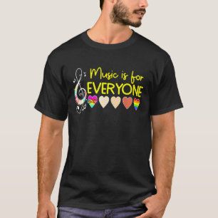 Music Is For Everyone Lgbt Gay Lesbian World T-Shirt