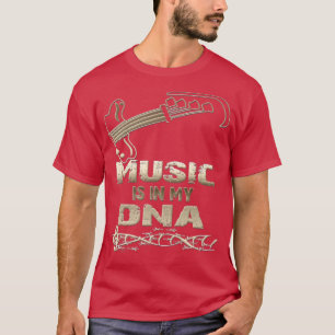 Music Is In My DNA Music Lover Bass Player  T-Shirt