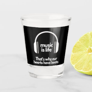 Music is Life Shot Glass