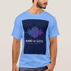 Music is Life T-Shirt