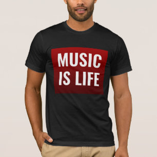 Music is Life T-Shirt