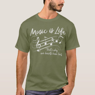 Music is Life Thats why our Hearts have Beats T-Shirt