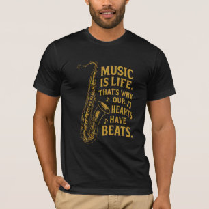 Music Is Life – Vintage Gold Saxophone Jazz Quote T-Shirt