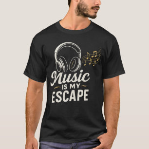🎧 Music Is My Escape – Vintage Headphones & Music T-Shirt