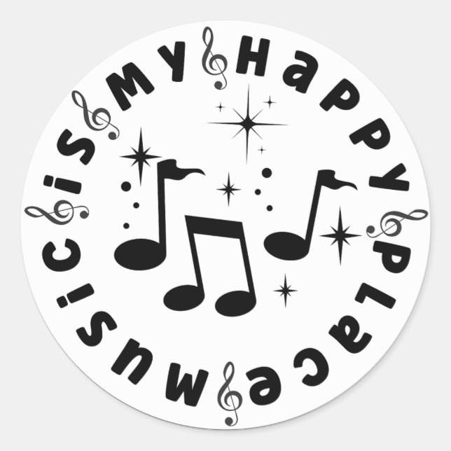 Music Is My Happy Place  Classic Round Sticker (Front)