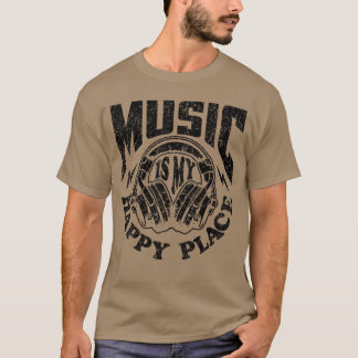 Music is My Happy Place Musical Instrument Funny M T-Shirt